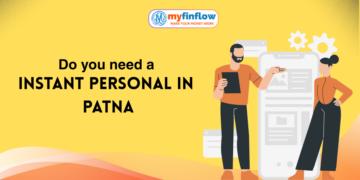 Get Instant Personal Loan in Patna